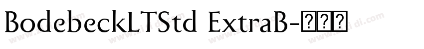 BodebeckLTStd ExtraB字体转换